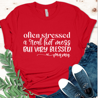 Often Stressed But Very Blessed