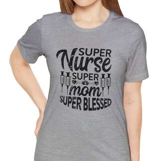 Super Nurse Super Mom