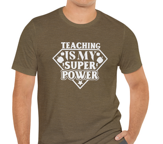 Teaching is my Super Power