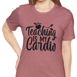 Teaching is my Cardio