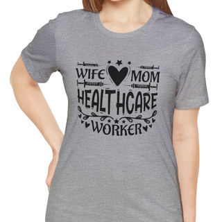 Wife Mom Healthcare Worker