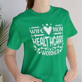 Wife Mom Healthcare Worker