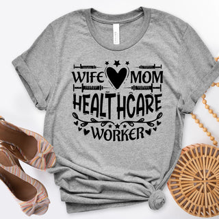 Wife Mom Healthcare Worker