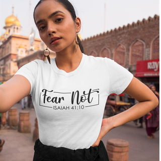 Fear Not Printed T-Shirt 